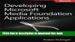 [Download] Developing Microsoft Media Foundation Applications (Developer Reference) Kindle Free
