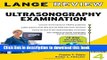 [Popular Books] Lange Review Ultrasonography Examination with CD-ROM, 4th Edition (LANGE Reviews