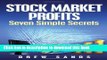 [Popular] Stock Market Profits: Seven Simple Secrets Kindle Collection