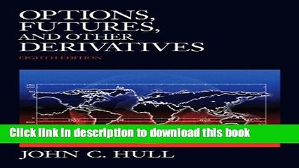 [Popular] Options, Futures, and Other Derivatives (8th Edition) Hardcover Collection