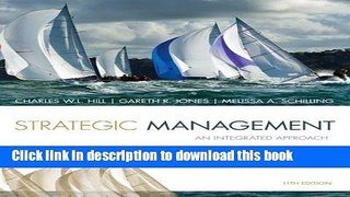 [Download] Strategic Management: Theory   Cases: An Integrated Approach Hardcover Free