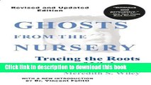 Ebook Ghosts from the Nursery: Tracing the Roots of Violence - New and Revised Edition Free Online