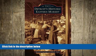 READ book  Detroit s Historic Eastern Market (Images of America)  DOWNLOAD ONLINE