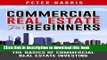 [Popular] Commercial Real Estate for Beginners: The Basics of Commercial Real Estate Investing