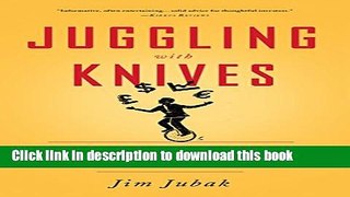 [Popular] Juggling with Knives: Smart Investing in the Coming Age of Volatility Paperback Online