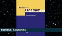complete  Powers of Freedom: Reframing Political Thought