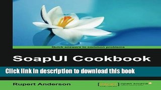 [Download] SoapUI Cookbook Hardcover Online