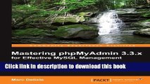 [Download] Mastering phpMyAdmin 3.3.x for Effective MySQL Management Paperback Free