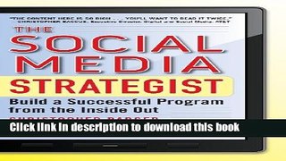 [Download] The Social Media Strategist:  Build a Successful Program from the Inside Out Kindle