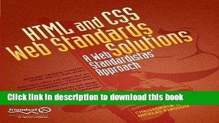 [Download] HTML and CSS Web Standards Solutions: A Web Standardistas  Approach Paperback Collection