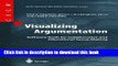 [Download] Visualizing Argumentation: Software Tools for Collaborative and Educational