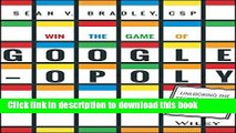 [Download] Win the Game of Googleopoly: Unlocking the Secret Strategy of Search Engines Paperback