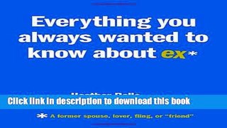 Books Everything You Always Wanted to Know About Ex* Free Online