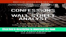 [Popular] Confessions of a Wall Street Analyst: A True Story of Inside Information and Corruption