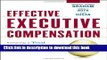 [Download] Effective Executive Compensation: Creating a Total Rewards Strategy for Executives