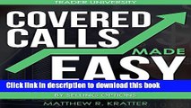 [Popular] Covered Calls Made Easy: Generate Monthly Cash Flow by Selling Options Hardcover Free