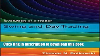[Popular] Swing and Day Trading: Evolution of a Trader Hardcover Online
