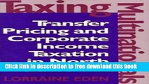 [Download] Taxing Multinationals: Transfer Pricing and Corporate Income Taxation in North America