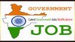 Government Jobs In India – Govt Jobs 2016 – Latest Government Jobs