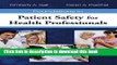 [Popular] Foundations In Patient Safety For Health Professionals Kindle Free