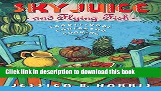 [Popular] Sky Juice and Flying Fish: Traditional Caribbean Cooking Hardcover Free