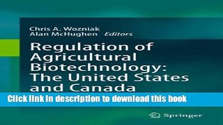 Books Regulation of Agricultural Biotechnology: The United States and Canada Free Online