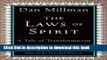 [Popular] The Laws of Spirit: A Tale of Transformation Kindle Free