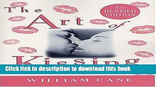 Ebook The Art of Kissing, 2nd Revised Edition Free Online