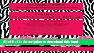 Ebook Autism: Hot Pink and Zebra-Striped Full Online