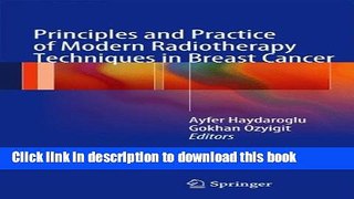 [PDF] Principles and Practice of Modern Radiotherapy Techniques in Breast Cancer Download Online