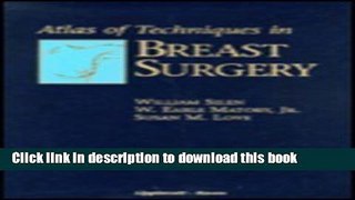 [PDF] Atlas of Techniques in Breast Surgery (Books) Reads Online