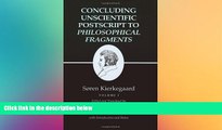 different   Concluding Unscientific Postscript to Philosophical Fragments, Volume 1 (Kierkegaard