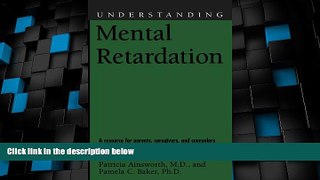 Must Have  Understanding Mental Retardation (Understanding Health and Sickness Series)  READ Ebook