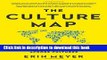 [Popular] Culture Map: Breaking Through the Invisible Boundaries of Global Business Kindle Online
