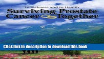 Ebook Surviving Prostate Cancer Together: In Sickness and in Health Free Online