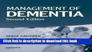 Books Management of Dementia, Second Edition Free Online