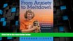 READ FREE FULL  From Anxiety to Meltdown: How Individuals on the Autism Spectrum Deal with