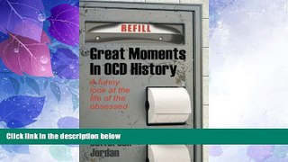 Full [PDF] Downlaod  Great Moments in OCD History: A humorous look at life with OCD  READ Ebook