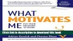 [Popular] What Motivates Me: Put Your Passions to Work Paperback Collection