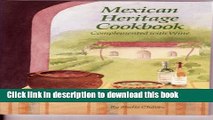 [Popular] Mexican Heritage Cookbook: Complemented With Wine Kindle Free