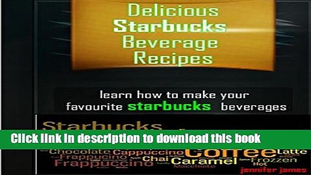 [Popular] Delicious Starbucks Recipes For Beverages - Learn How To Make Your Favorite Starbucks