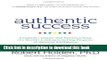 [Popular] Authentic Success: Essential Lessons and Practices from the World s Leading Coaching