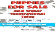 [Popular] Puppies For Sale and Other Inspirational Tales: A 