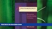 different   Epistemology: Becoming Intellectually Virtuous (Contours of Christian Philosophy)