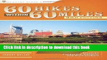 [Popular Books] 60 Hikes Within 60 Miles: Nashville: Including Clarksville, Columbia, Gallatin,