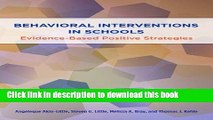 [Download] Behavioral Interventions in Schools: Evidence-Based Postive Strategies (School