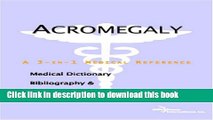 Ebook Acromegaly - A Medical Dictionary, Bibliography, and Annotated Research Guide to Internet
