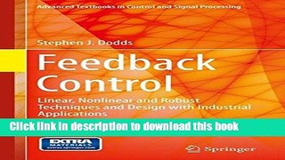 Ebook Feedback Control: Linear, Nonlinear and Robust Techniques and Design with Industrial