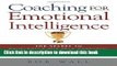 [Popular] Coaching for Emotional Intelligence: The Secret to Developing the Star Potential in Your