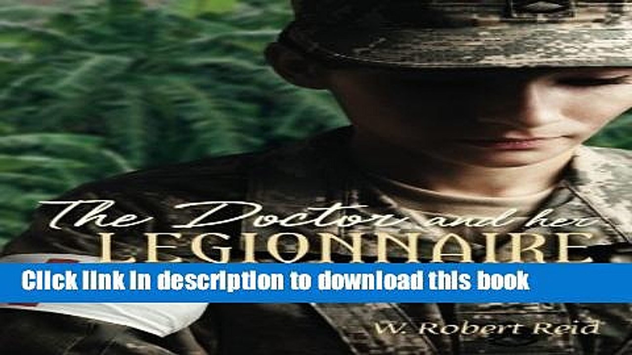 [Download] The Doctor and her Legionnaire Hardcover Collection